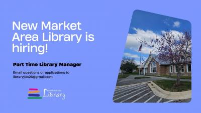 New Market Area Library is Hiring! Part Time Library Manager