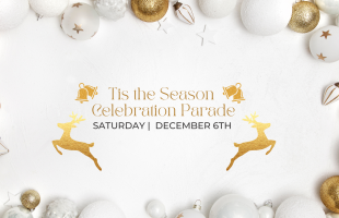 Tis the Season Parade- December 6th 